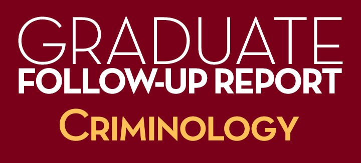 Graduate Follow-Up Report Criminology