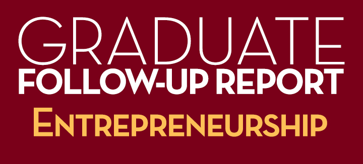 Graduate Follow-Up Report Entreprenuership 