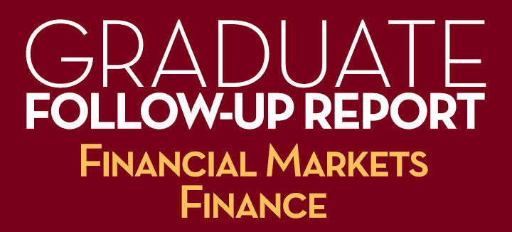 Graduate Follow-Up Report Financial Markets Finance