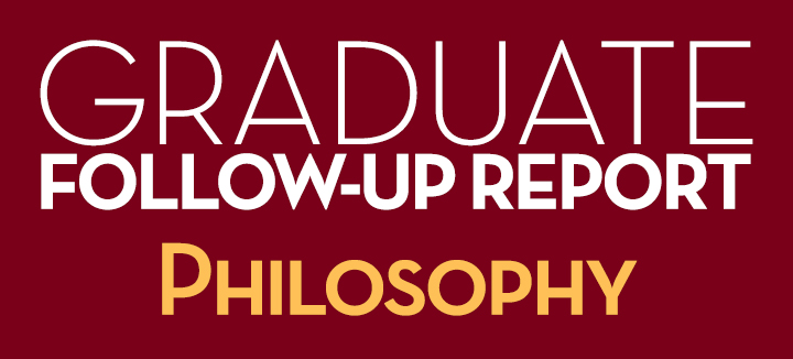 Graduate Follow-Up Report Philosophy