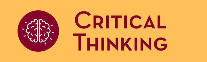 Gold graphic with the words Critical Thinking in maroon